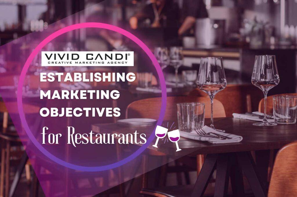 Establishing Marketing Objectives for Restaurants