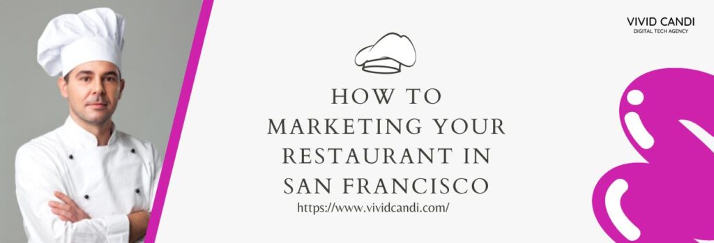 Marketing Your Restaurant in San Francisco